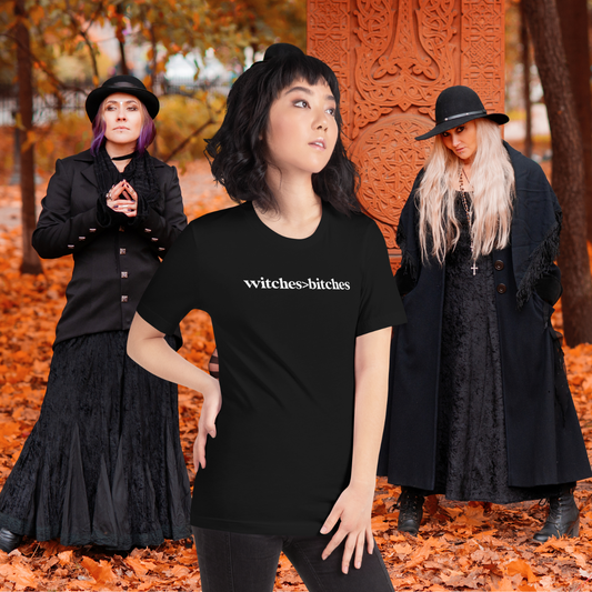 Witches>Bitches | Unisex T-Shirt