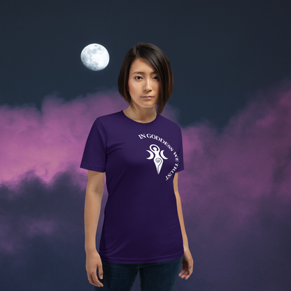 In Goddess We Trust | Unisex T-Shirt