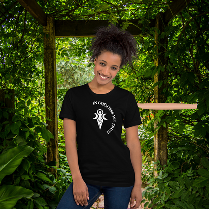 In Goddess We Trust | Unisex T-Shirt