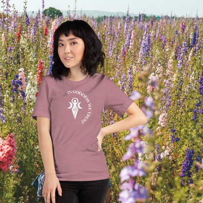 In Goddess We Trust | Unisex T-Shirt